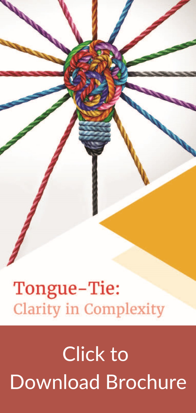 Tongue Tie: Clarity in Complexity Brochure